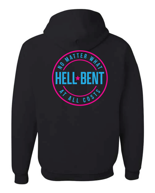 Black garment top with Hell Bent text no matter what at all costs in vibrant blue and pink